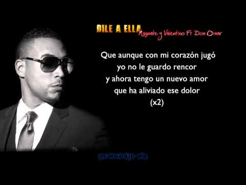 Dile A Ella - Don Omar Ft Magnate y Valentino (Letra)