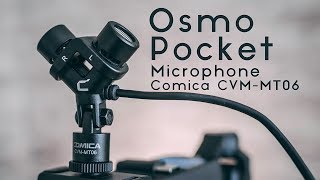 The Microphone You Need for Your Osmo Pocket! - Comica CVM MT06 Review