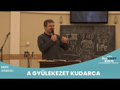 A Gyülekezet Kudarca | Mike Sámuel