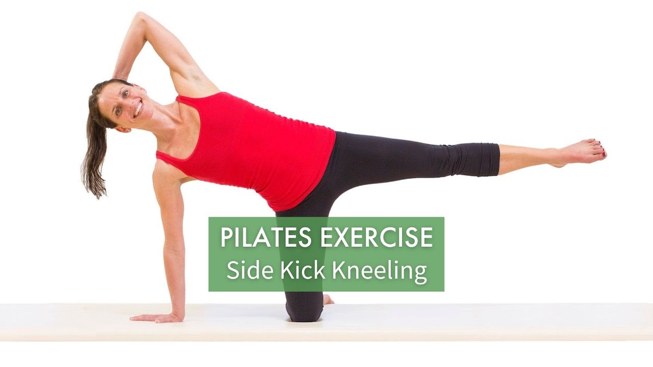 Pilates Exercise: Side Kick Kneeling | Pilates Anytime - YouTube