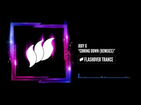 Jody 6 - Coming Down (Yan Weinstock Remix) [Flashover Trance]