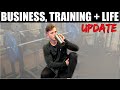 BUSINESS, LIFE AND BULKING UPDATE!