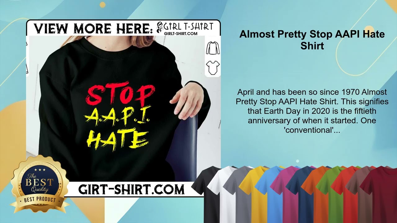 Almost Pretty Stop AAPI Hate Shirt