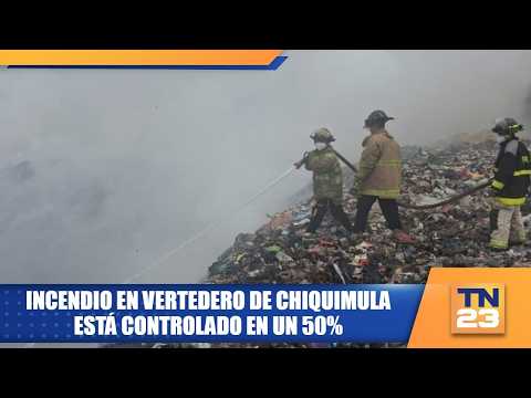 Incendio en vertedero de Chiquimula está controlado en un 50%