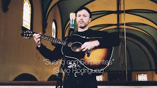 Shadwick Wilde - Sueño con Serpientes Live Silvio Rodríguez cover