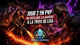 Jour 2 en PvP : On déclare la GUERRE à la tribu de Lisa