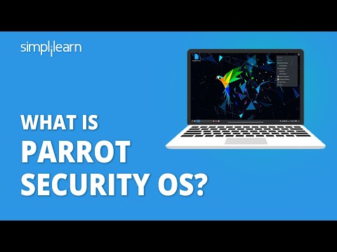 What Is Parrot Security OS | Introduction To Parrot Security OS | Cyber Security | Simplilearn