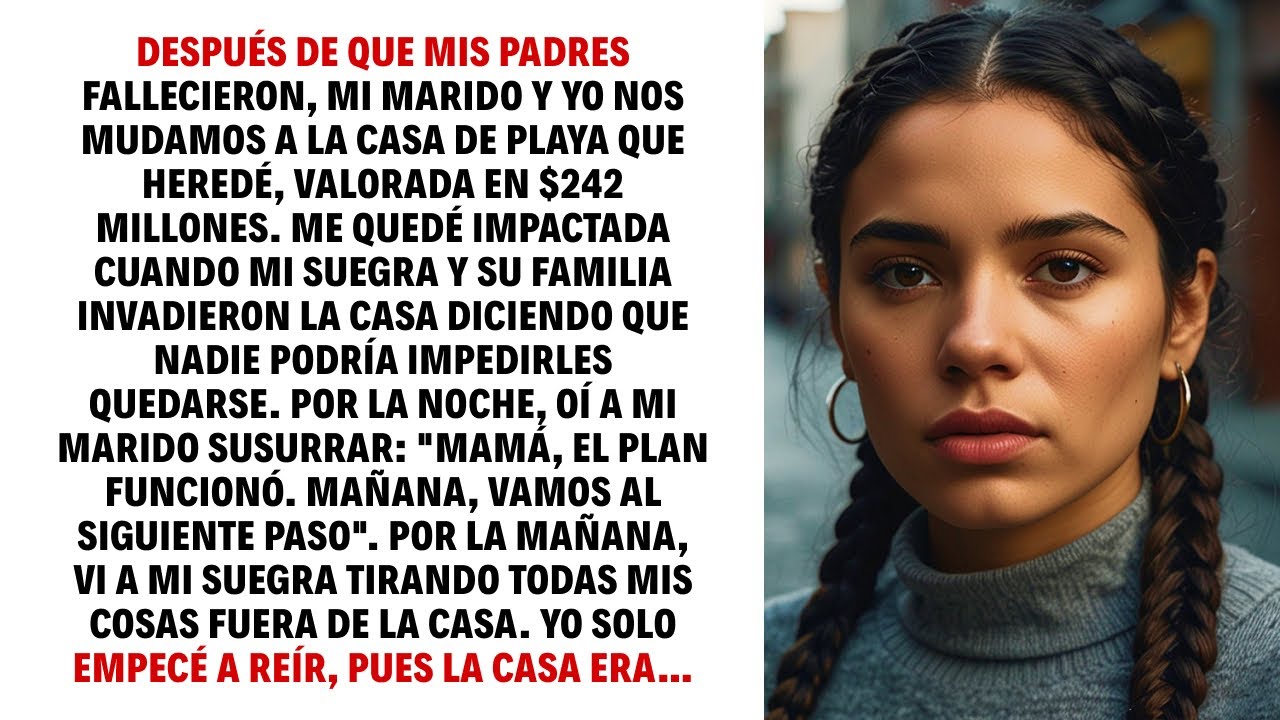 DESPUÉS DE QUE MIS PADRES FALLECIERON, MI MARIDO Y YO NOS MUDAMOS A LA CASA DE PLAYA QUE HEREDÉ…
