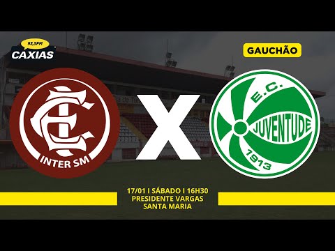CAMPEONATO GAÚCHO 2026: INTER-SM X JUVENTUDE  17/01/2026