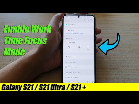 Galaxy S21/Ultra/Plus: How to Enable Work Time Focus Mode