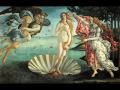 Respighi - The Birth of Venus - Three Botticelli ...