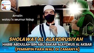 Download lagu /Sholawat Alaydrusiyah, Habib Abdullah Bin Abu Bakar Alaydrus Al Akbar mp3 Download lagu /Sholawat Alaydrusiyah, Habib Abdullah Bin Abu Bakar Alaydrus Al Akbar mp3