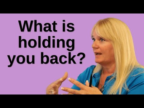 Find Out What is Holding You Back adn Learn How to Overcome It!