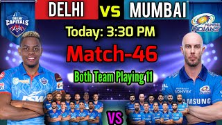 VIVO IPL 2021 | Match-46 Delhi vs Mumbai Match Playing 11 | DC vs MI Match Playing XI | MI vs DC