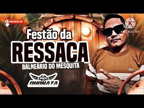 BALNEÁRIO DO MESQUITA / DJ DHONATA AO VIVO