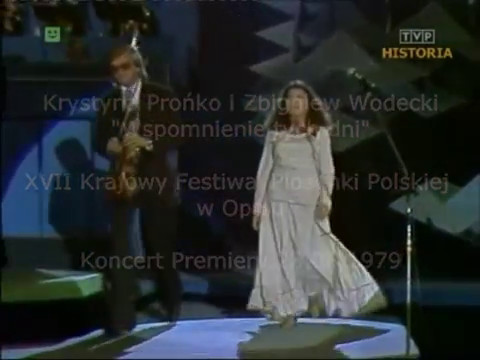 Krystyna Prońko i Zbigniew Wodecki - Wspomnienie tych dni