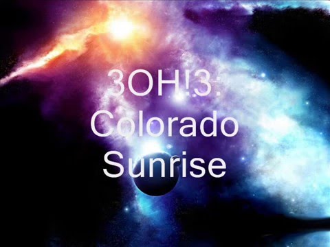 3OH!3 Colorado Sunrise