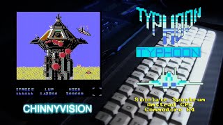 ChinnyVision - Ep 519 - Typhoon - Spectrum, Amstrad CPC, C64