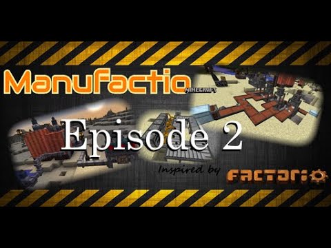 Manufactio - Episode 2 - Steam Power!