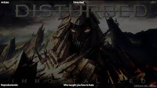 DISTURBED - WHO TAUGHT YOU HOW TO HATE LYRICS