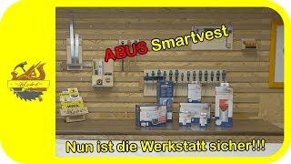 #2 ABUS Smartvest Alarmanlage Installation | Einrichten | Test | Let's do it