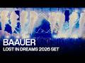 BAAUER LIVE @ LOST IN DREAMS 2026 (FULL SET)