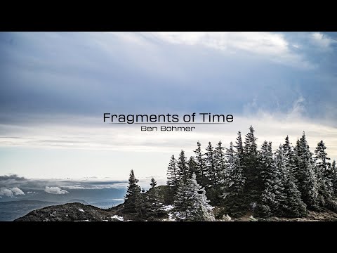 Fragments of Time - Ben Böhmer | Mix