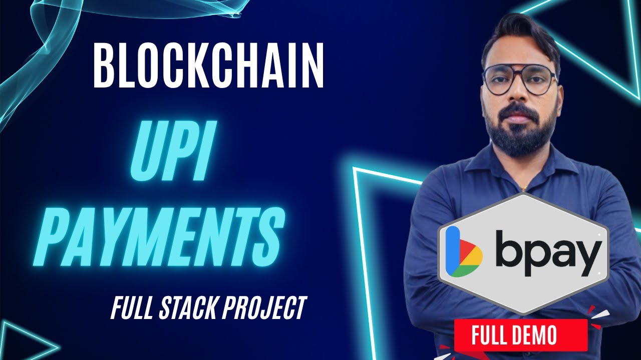 Blockchain based UPI Payment System | Blockch... | YouTubeToText