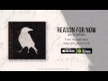 Story's End - Reason for Now (with The Truth ...