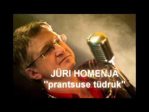 Jüri Homenja - Prantsuse Tüdruk