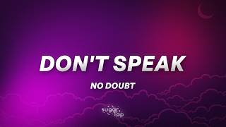 Download lagu No Doubt - Don't Speak (Lyrics) mp3