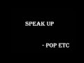 Speak Up- Lyric Video 