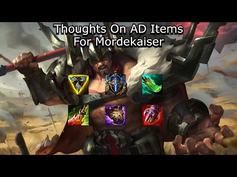 Sharing My Thoughts On What AD Items I Think Mordekaiser Can Buy Now