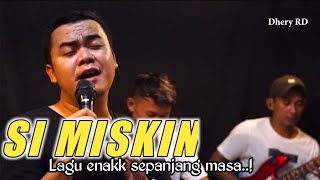 Download lagu SI MISKIN _ MANSYUR S _VOC.ANGGA  _ COVER LDS Musik mp3