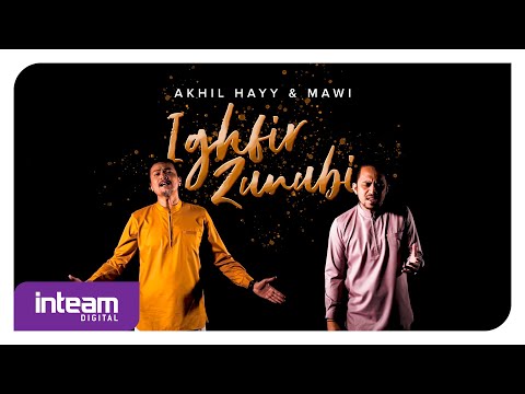 Akhil Hayy & Mawi - Ighfir Zunubi (Official Music Video)
