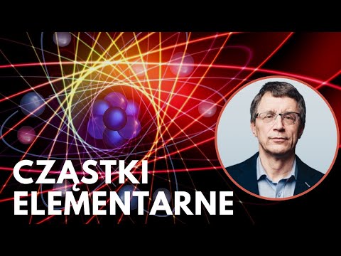 Cząstki elementarne na Ziemi i w kosmosie | prof. Krzysztof Meissner