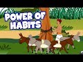 Power Of Habit English Stories For Kids Moral Stories In English Short Story In English
