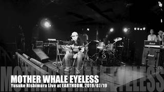 Mother Whale Eyeless/Yusuke Nishimura (Brian Eno Cover)