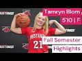 Tamryn Blom Fall Semester Highlights