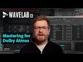 Video 2: Mastering for Dolby Atmos