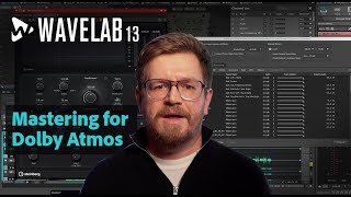 Video thumbnail for Dolby Atmos Mastering | New Features in WaveLab 13 by WaveLab