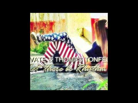 Sovate & Thomas Tonfeld - Let There Be Rhythm
