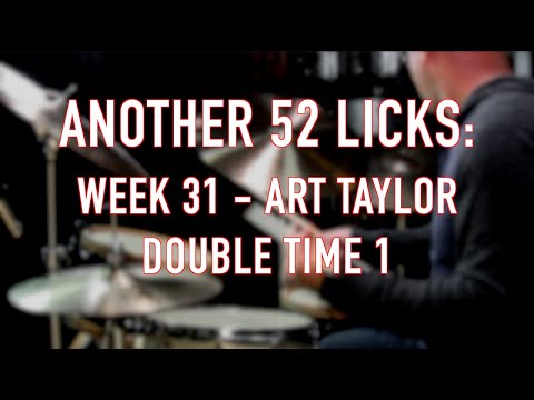 Another 52 Licks, Week 31: Art Taylor Trading, Part 1
