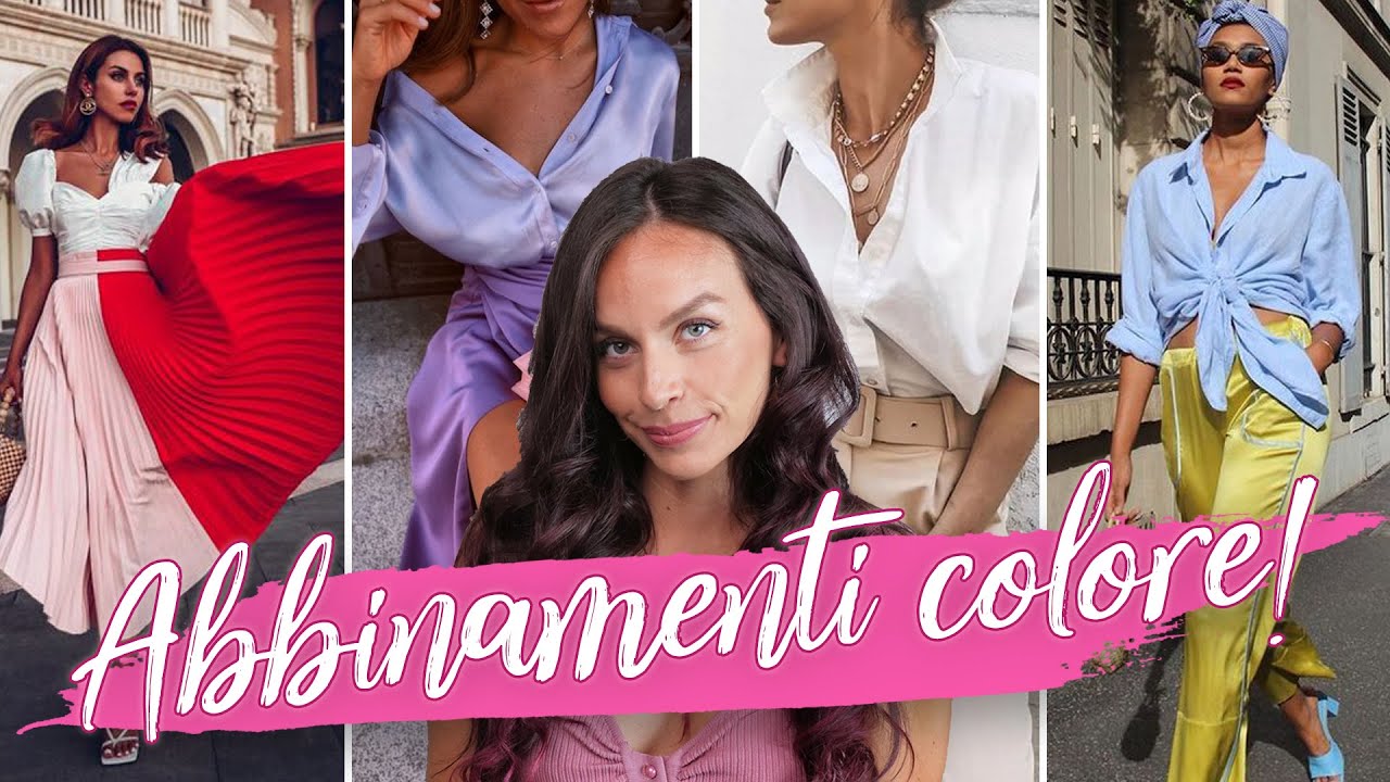 COME ABBINARE I COLORI PROVA COSÌ!