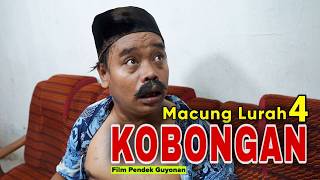 Download lagu MACUNG LURAH 4 // KOBONGAN // EPISODE 150 mp3