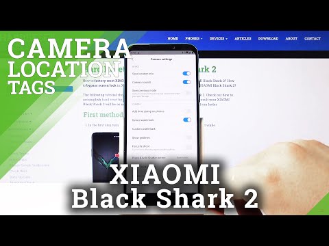 How to enable Camera Location Tags in Xiaomi Black Shark 2 - Use Geotags