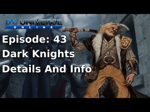 DCUO: Episode 43 Detailed Information With Release Date