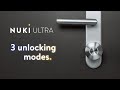 Nuki Smart Lock Ultra Unlocking Modes
