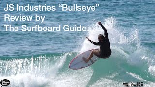 JS Industries Bullseye (Occy) + JS FCS Fins Review - The Surfboard Guide