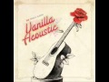 Vanilla Acoustic- Candy floss 